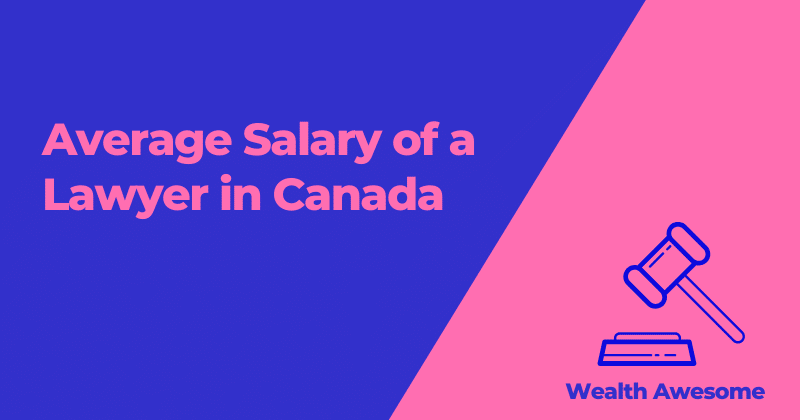 Average salary of a lawyer in canada
