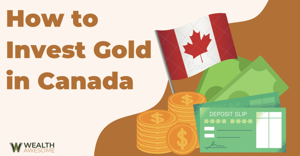 How to Invest Gold in Canada