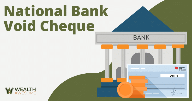 National Bank Void Cheque: How to get a Sample cheque in 2026