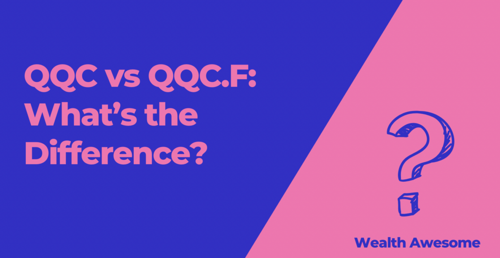 QQC vs QQC.F: What’s the Difference?