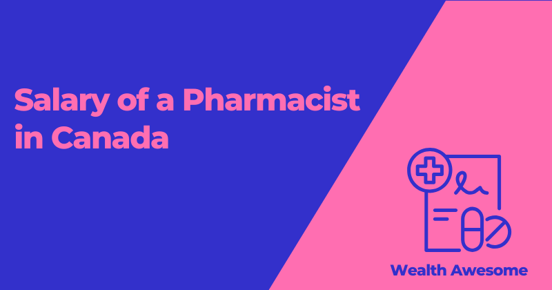 Salary of a pharmacist in canada