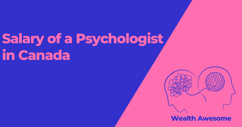 Salary of a psychologist in canada