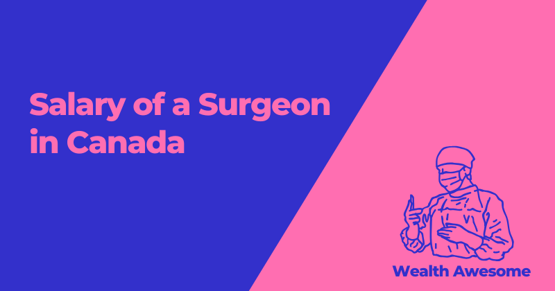 Salary of a surgeon in canada