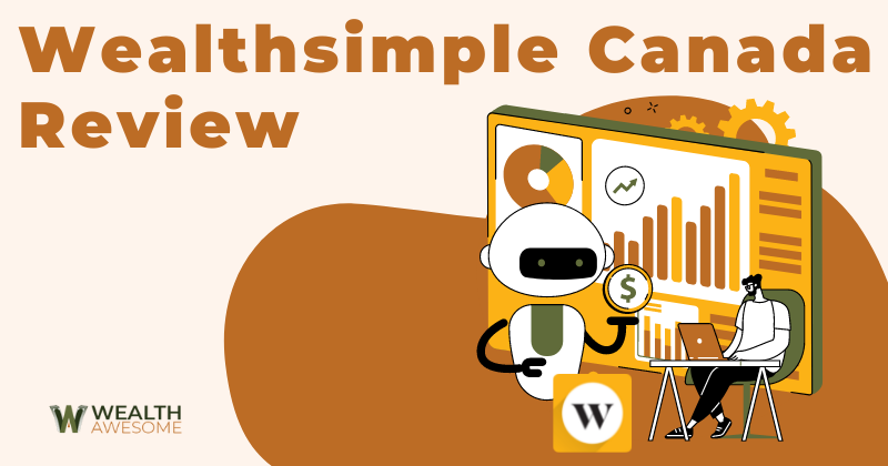 Wealthsimple Canada Review