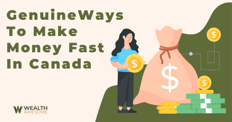 Make Money Fast In Canada