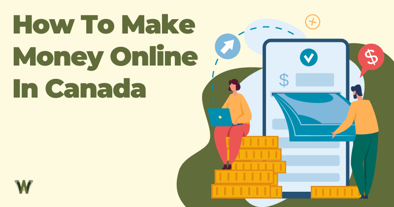 How to Make Money Online in Canada