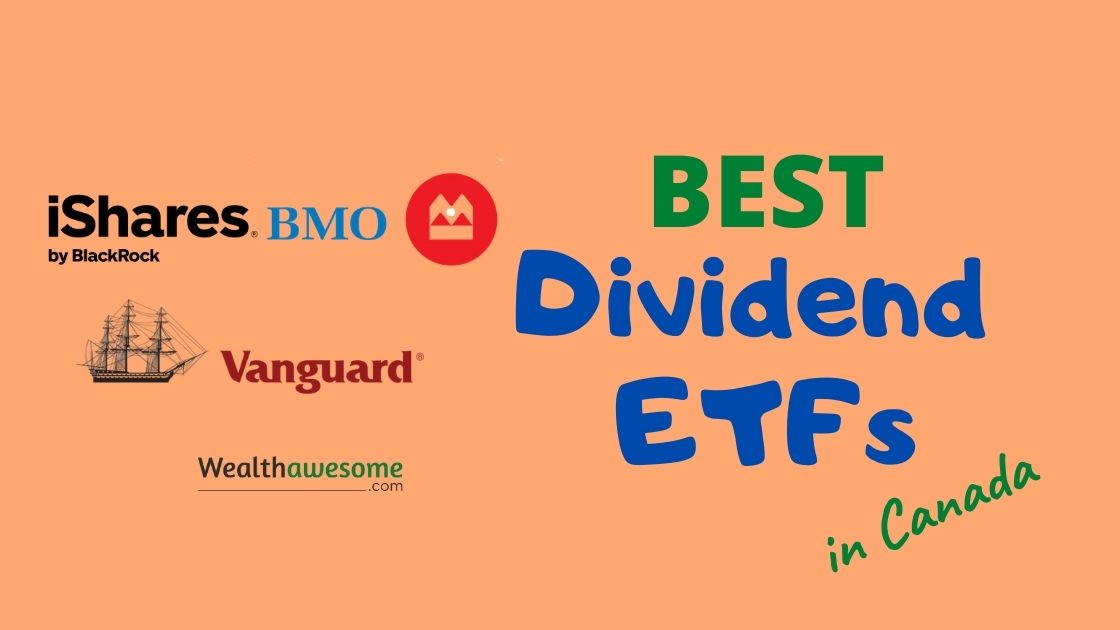 13 Best Dividend ETFs In Canada (2020) Passive Made Easy