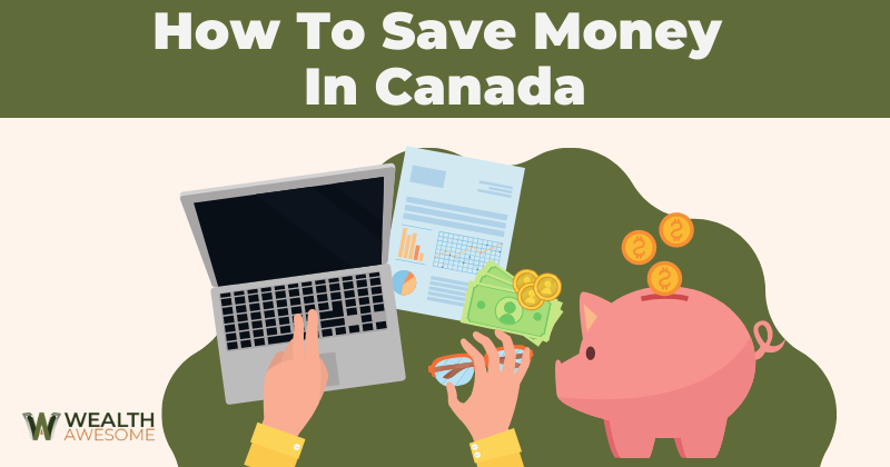 How to Save Money in Canada