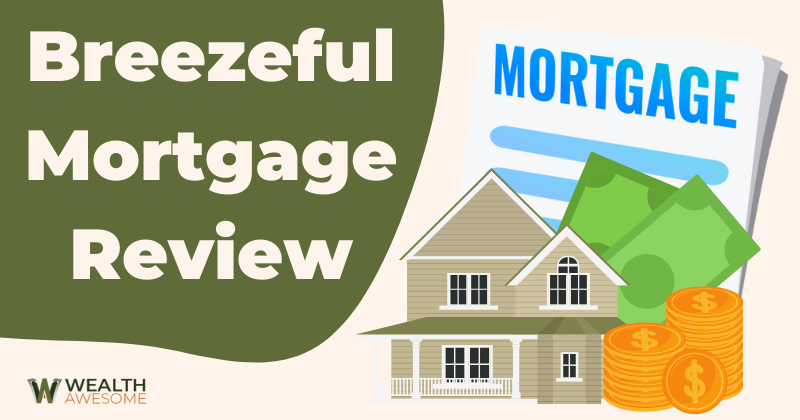 Breezeful Mortgage Review