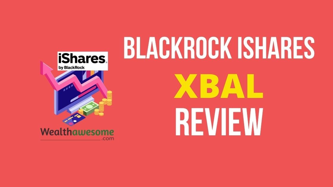 iShares XBAL review