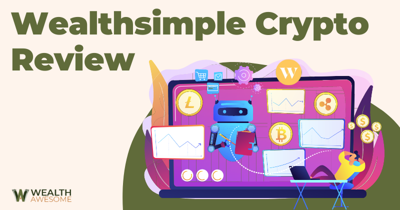 Wealthsimple Crypto Review