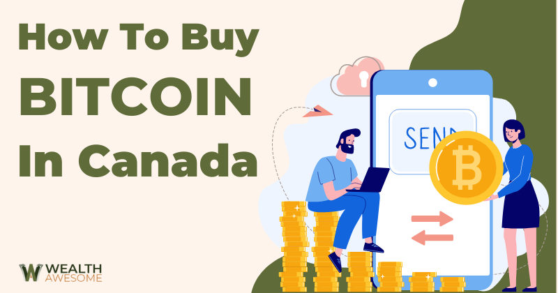 How to Buy Bitcoin in Canada