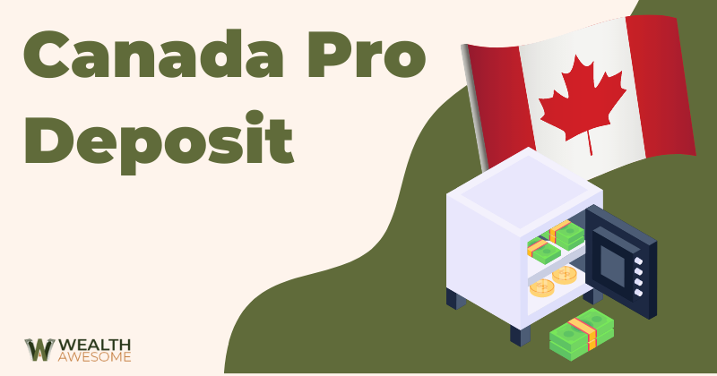 Canada Pro Deposit