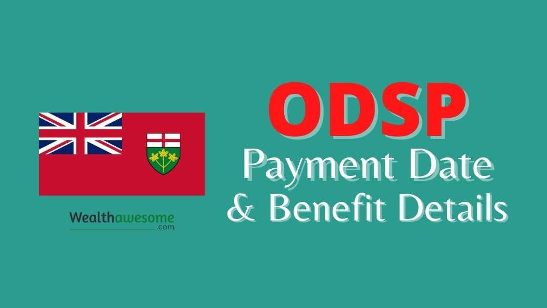 ODSP Payment Dates 2021: When Do You Get Your Disability Benefits?