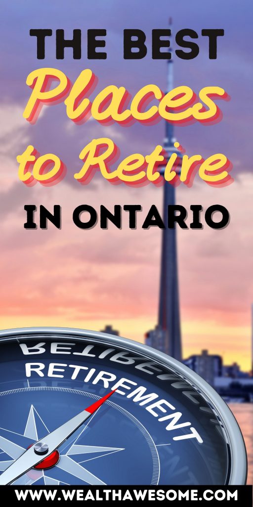 Best Places to Retire in Ontario