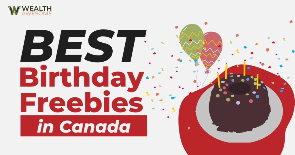 Best Birthday Freebies in Canada