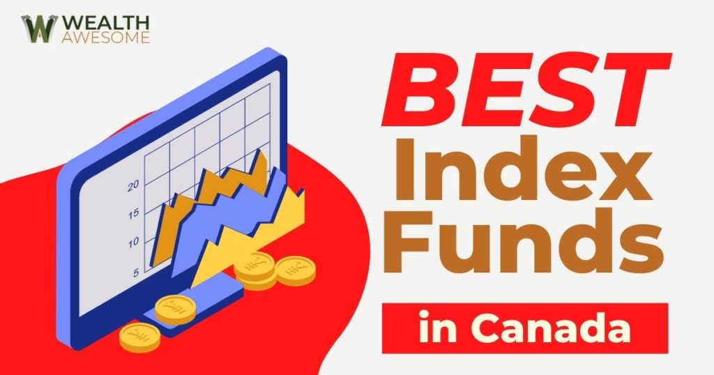 11 Best Index Funds In Canada For February 2024