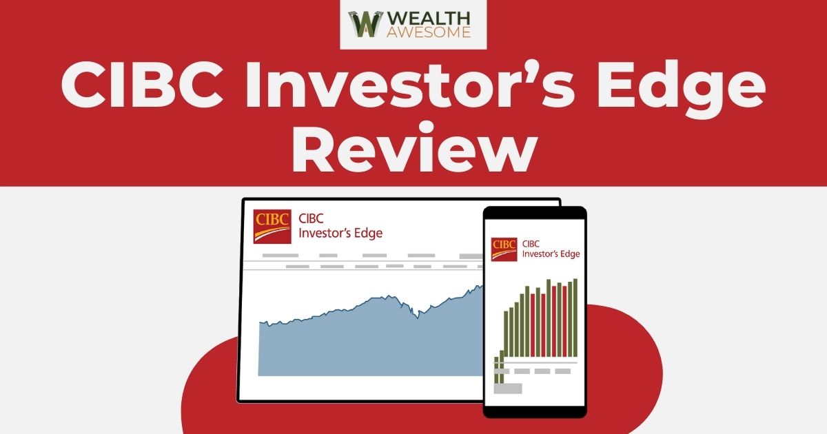 CIBC Investor’s Edge Review
