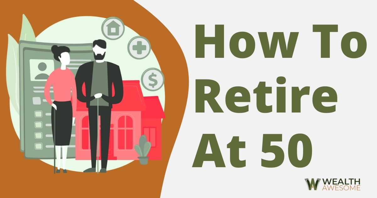 How to Retire at 50