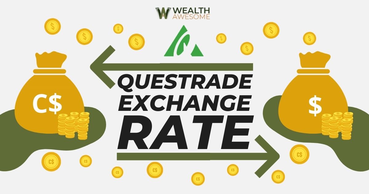 Questrade Exchange Rate
