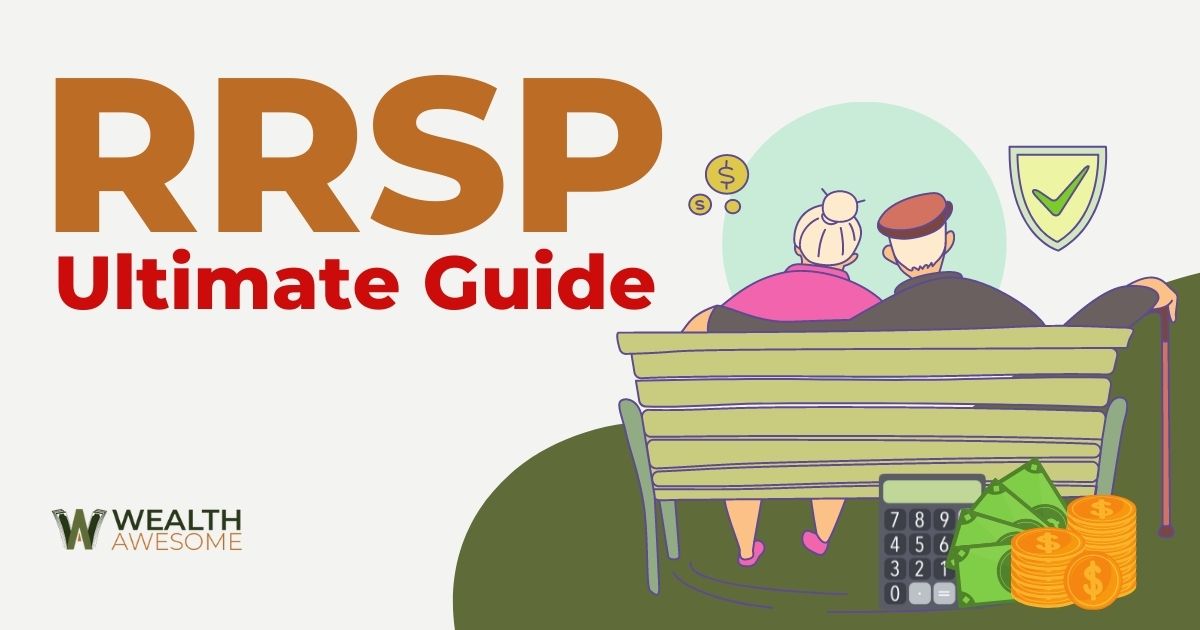 RRSP Ultimate Guide