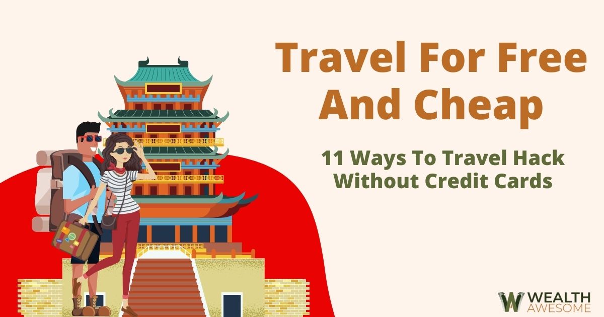 Travel For Free And Cheap