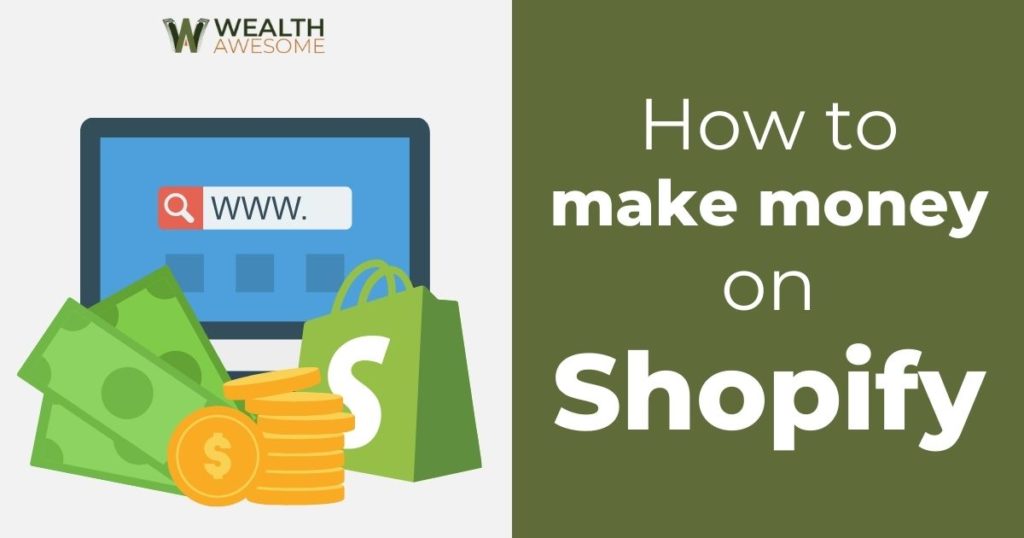 How to make money on Shopify