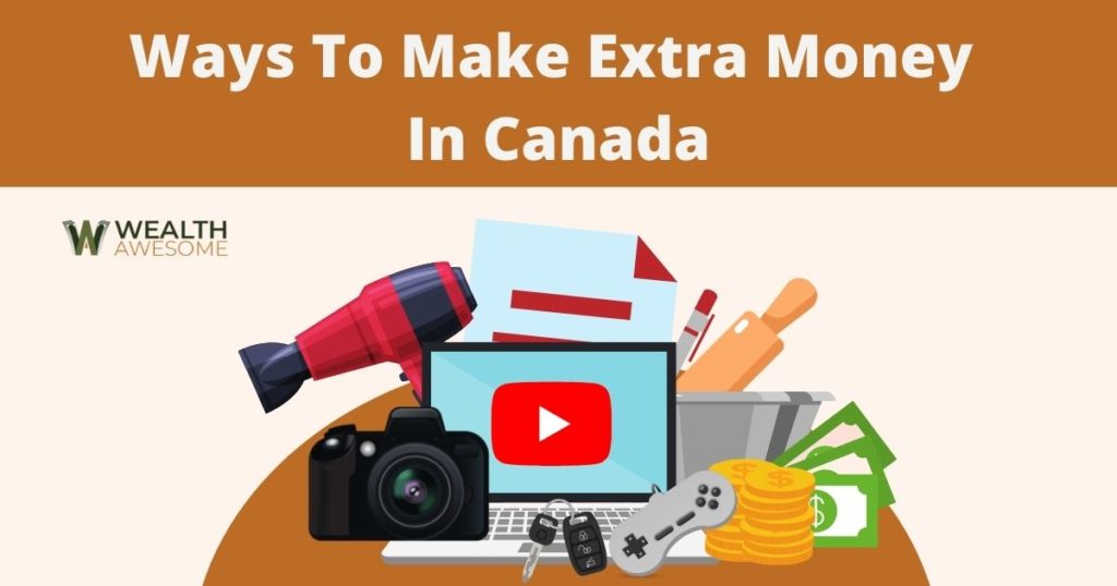 Ways To Make Extra Money In Canada