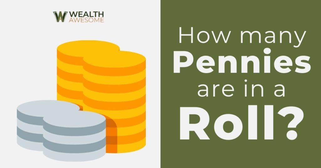 How Many Pennies Are In A Roll