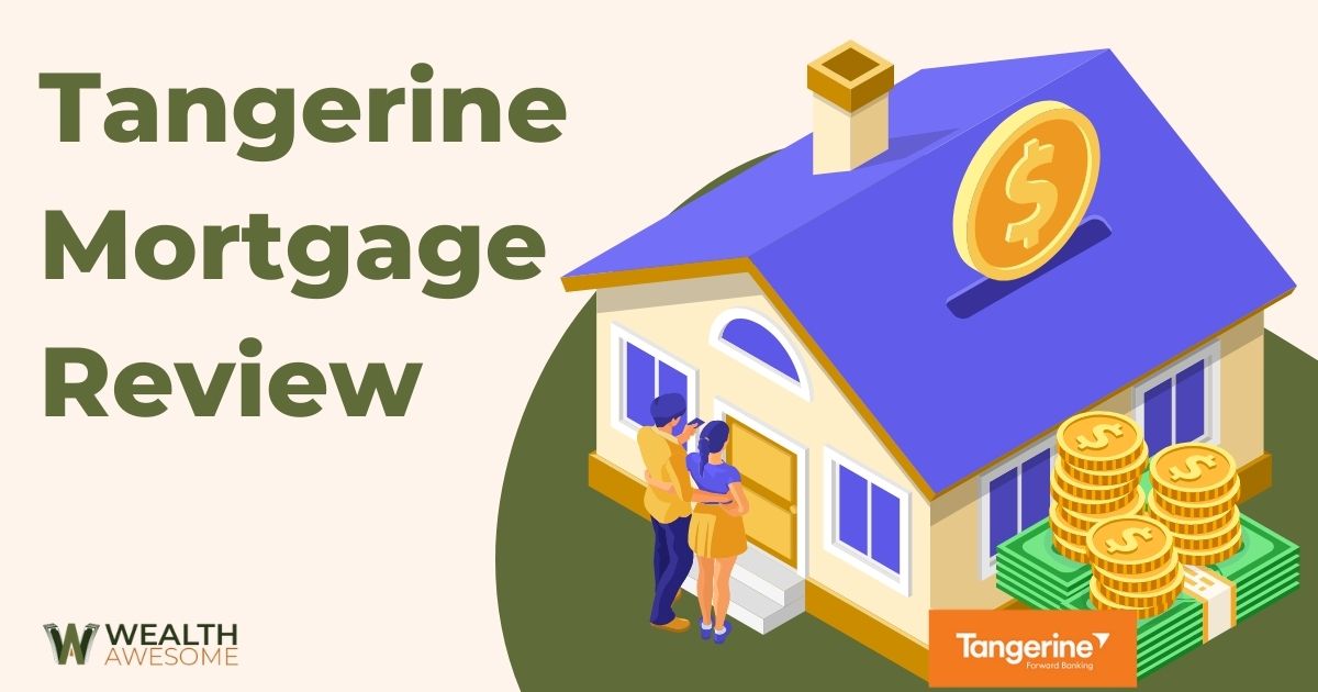 Tangerine Mortgage Review