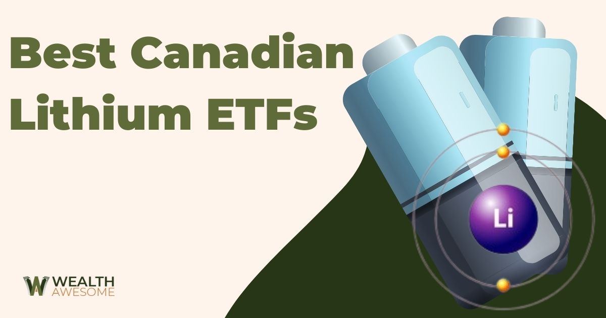 Best Canadian Lithium ETFs
