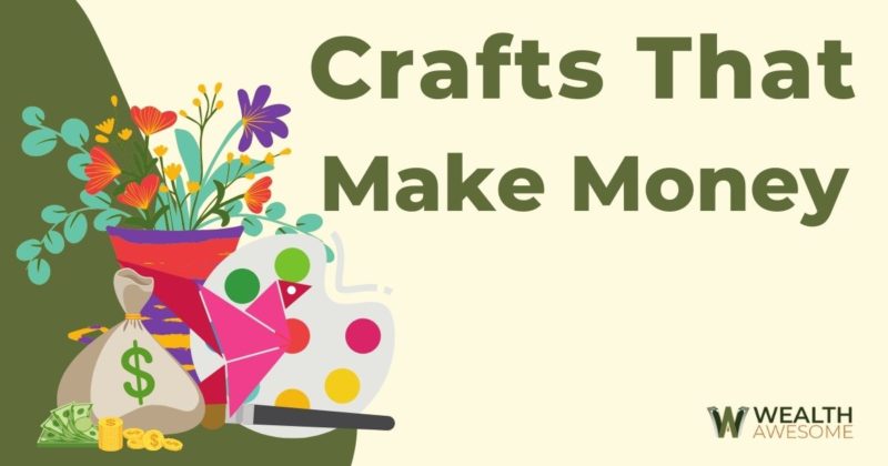 Crafts That Make Money