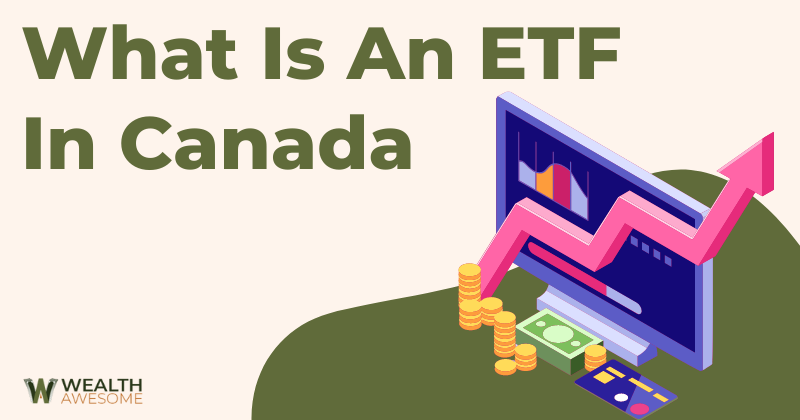 What Is An ETF In Canada