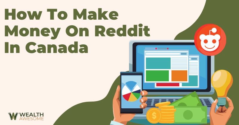 How To Make Money On Reddit In Canada
