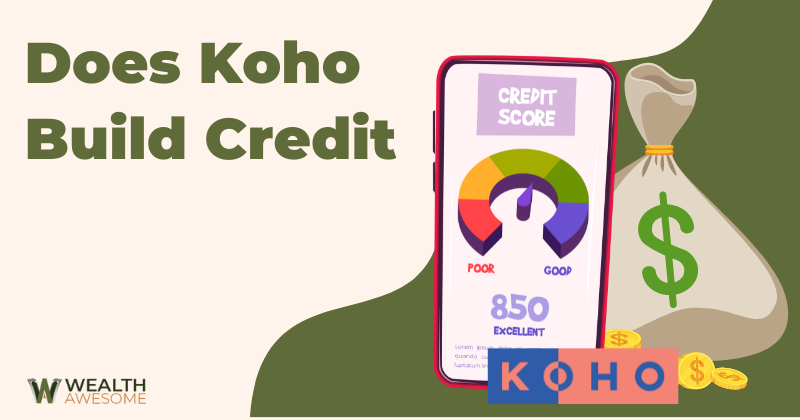 Does Koho Build Credit