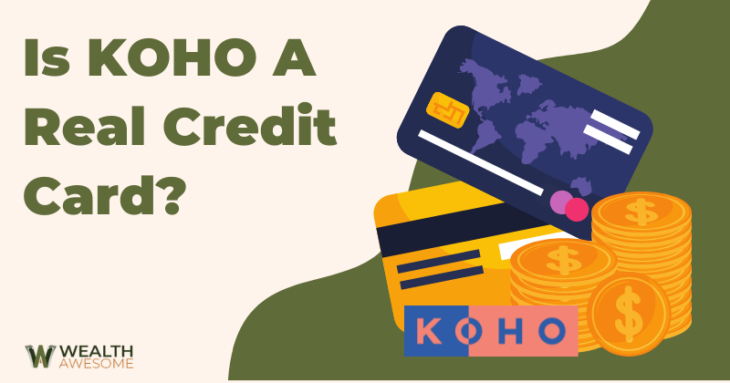 Is KOHO A Real Credit Card