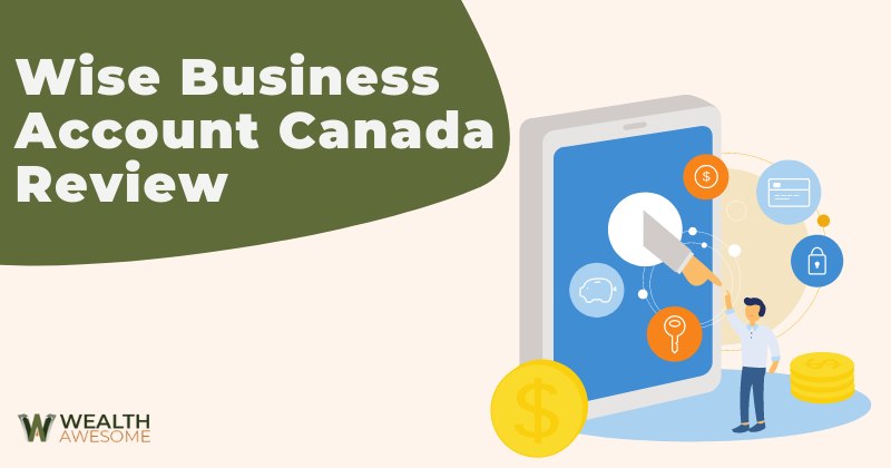 Wise Business Account Canada Review