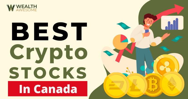 Best Crypto Stocks In Canada