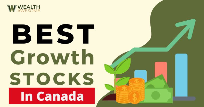 Best Growth Stocks In Canada