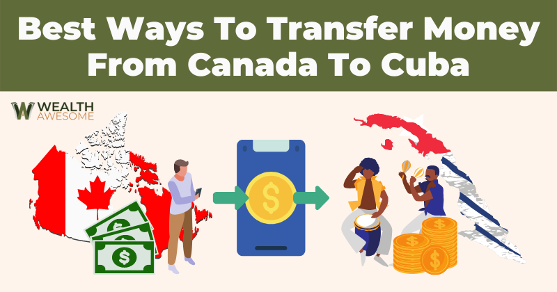 Best Ways to Send money from canada to Cuba 1