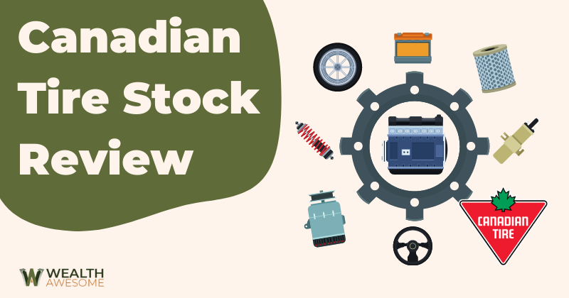 Canadian Tire Stock Review
