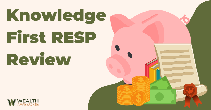 Knowledge First RESP Review