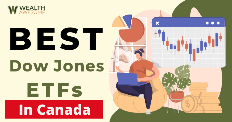 Best Dow Jones ETFs in Canada