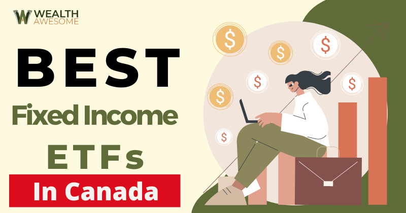 Best Fixed Income ETFs in Canada