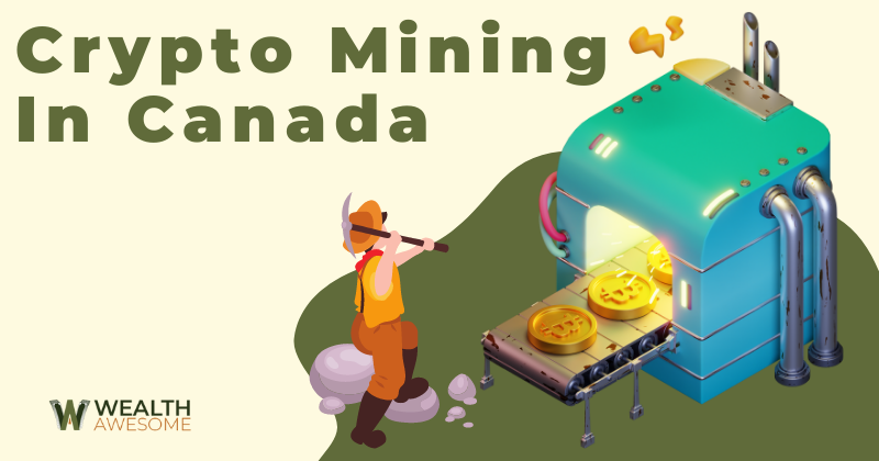 Crypto Mining In Canada