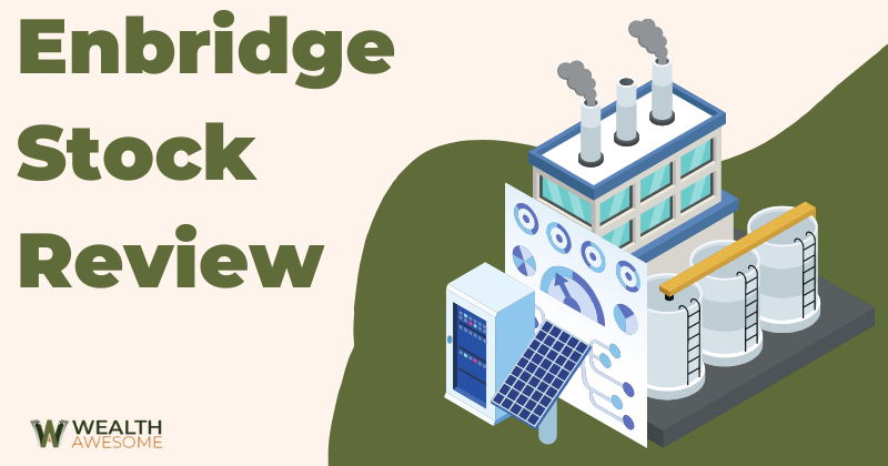 Enbridge Stock Review