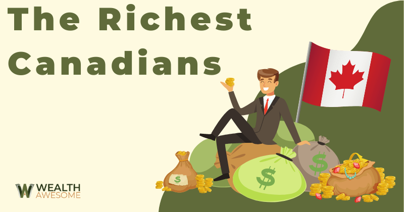 The 50 Richest Canadians