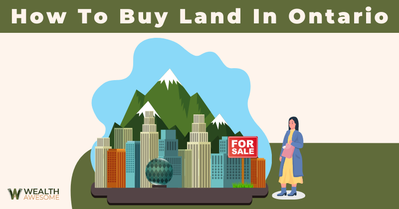 how to buy land in ontario