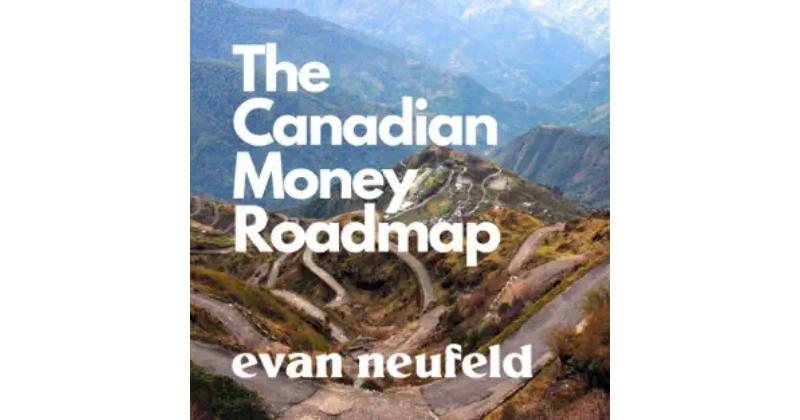 17.  The Canadian Money Roadmap