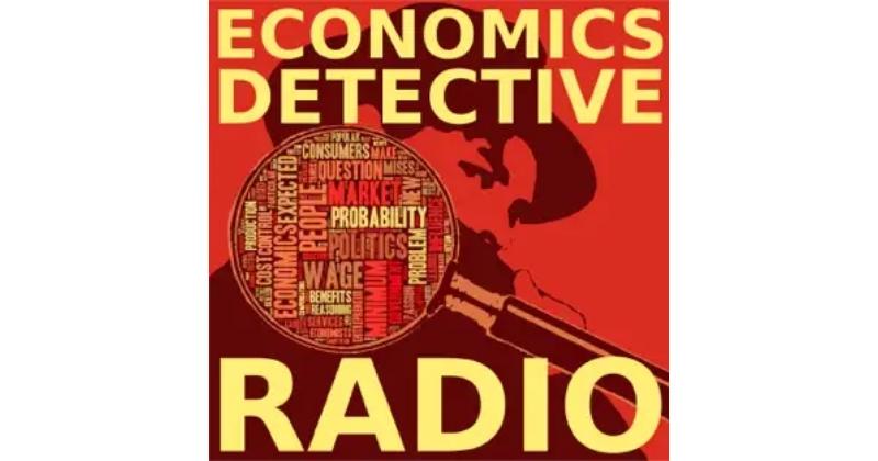 27.  Economics Detective Radio